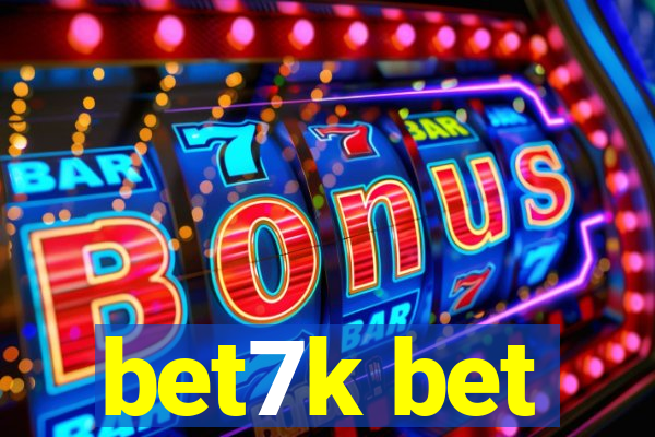 bet7k bet